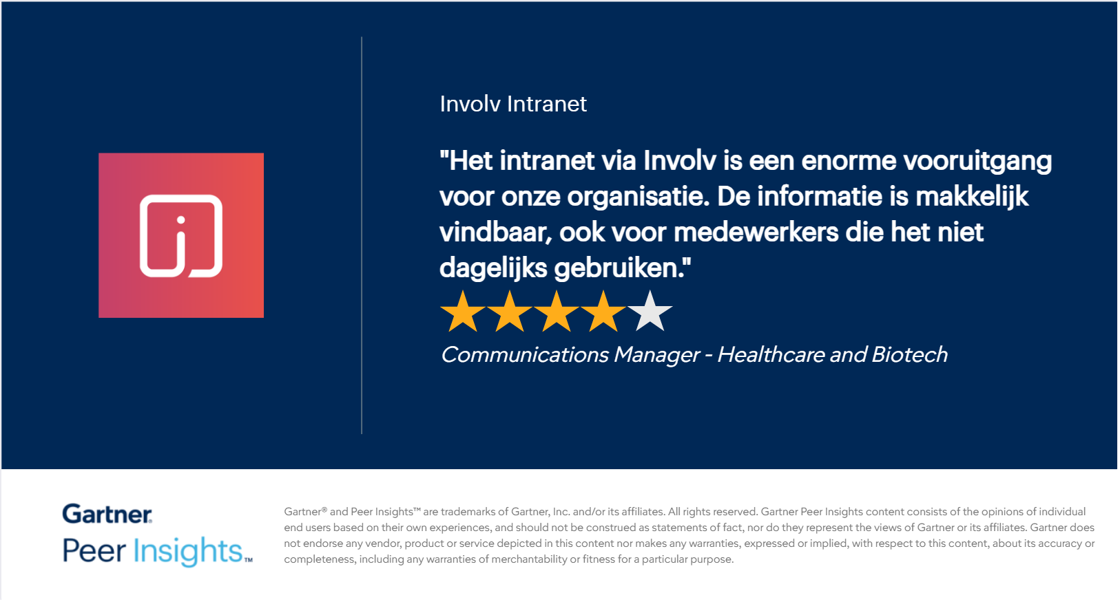 Gartner Peer Insights review van Involv intranet door een Communications Manager